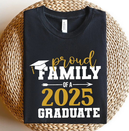 Proud Family of a 2025 Graduate Tshirt