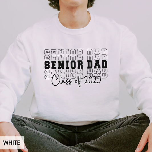 Proud Senior Dad 2025 Graduation Sweatshirt