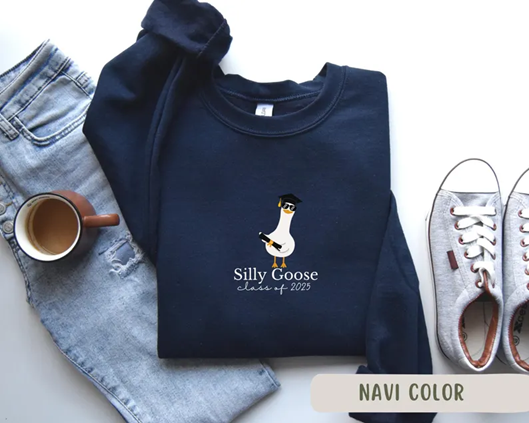 Silly Goose Graduation Sweatshirt